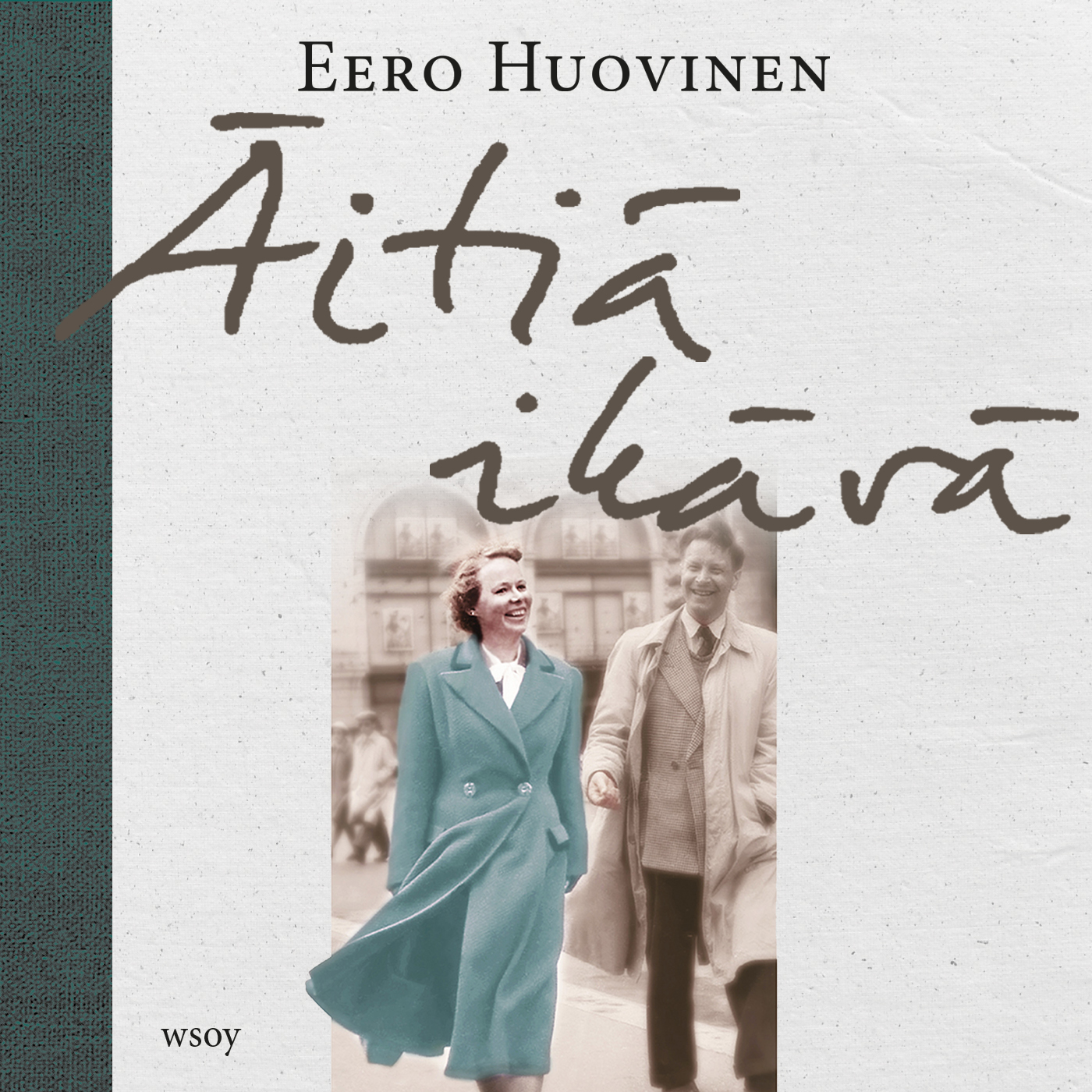 Eero Huovinen: Äitiä ikävä, Wsoy 2020.